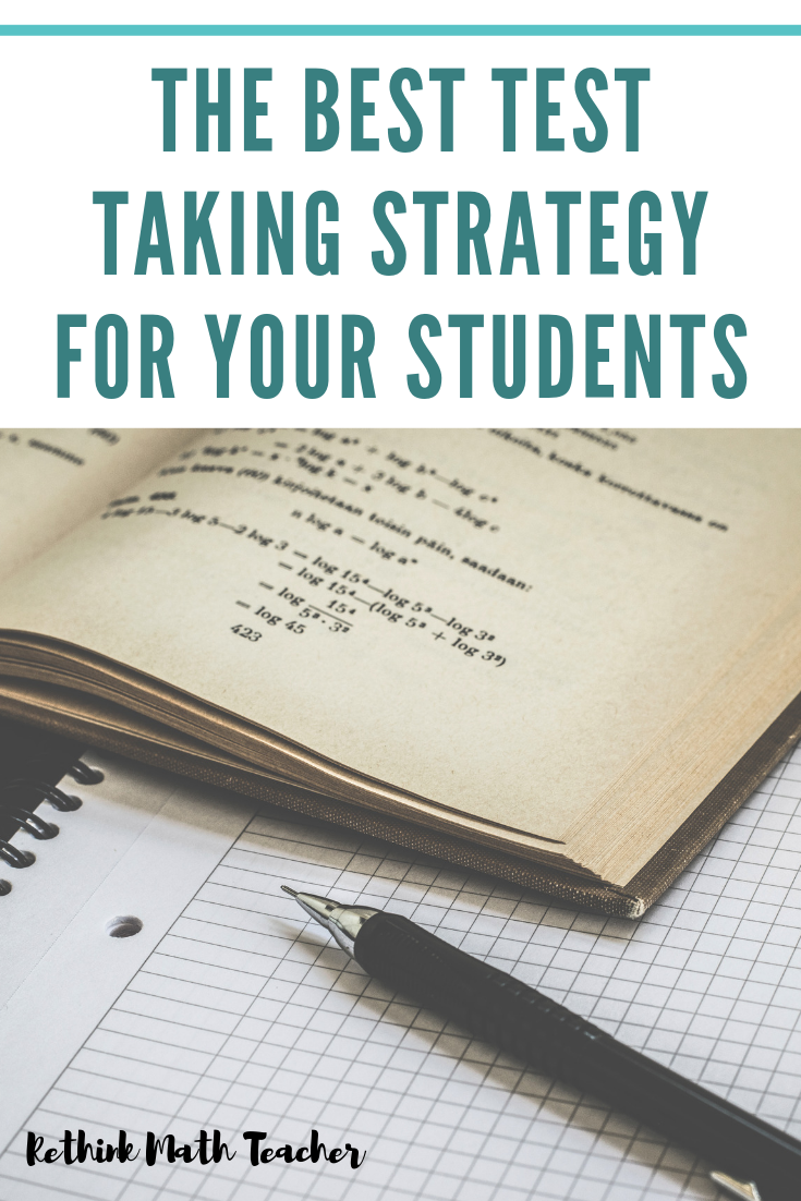 The Best Test Taking Strategy To Help Your Students Succeed - RETHINK ...